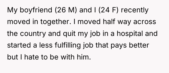 My boyfriend (26 M) and I (24 F) recently moved...