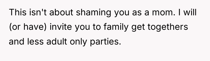 This isn't about shaming you as a mom. I will...