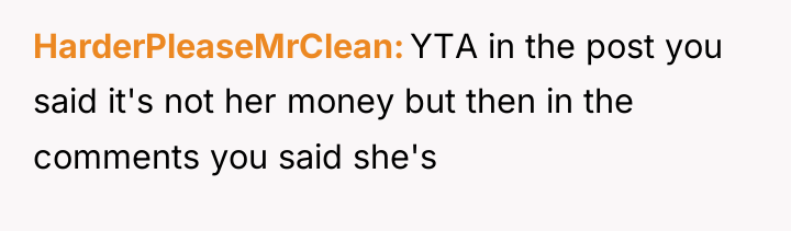 HarderPleaseMrClean YTA in the post you said it's not her...