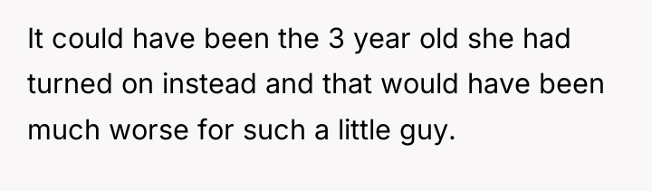 It could have been the 3 year old she had...