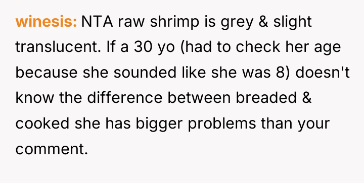 winesis NTA raw shrimp is grey & slight translucent. If...