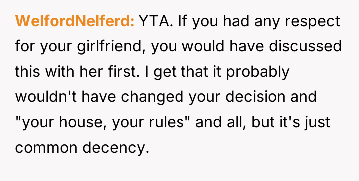 WelfordNelferd YTA. If you had any respect for your girlfriend,...
