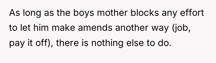 As long as the boys mother blocks any effort to...