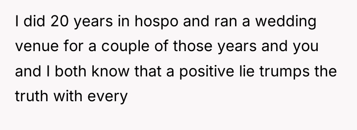 I did 20 years in hospo and ran a wedding...