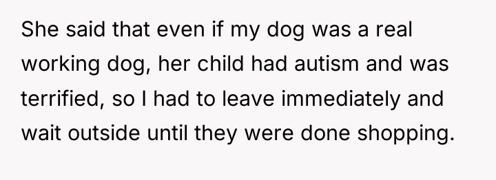 She said that even if my dog was a real...