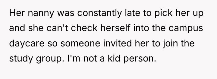 Her nanny was constantly late to pick her up and...