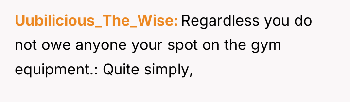 Uubilicious_The_Wise Regardless you do not owe anyone your spot on...