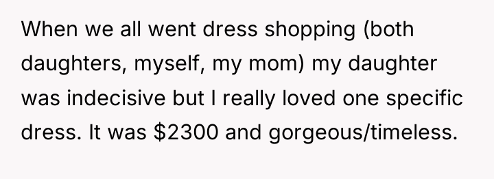 When we all went dress shopping (both daughters, myself, my...