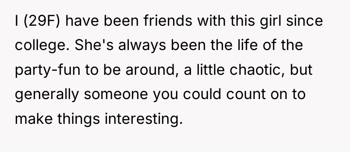 I (29F) have been friends with this girl since college....