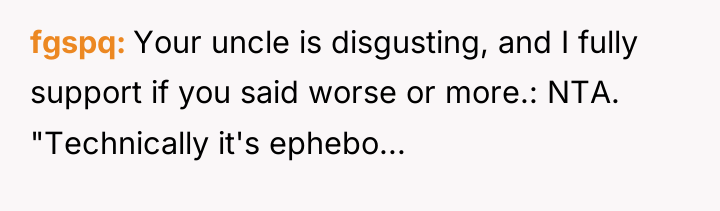 fgspq Your uncle is disgusting, and I fully support if...
