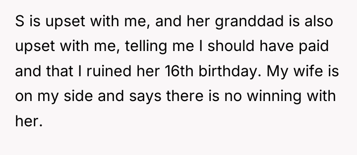 S is upset with me, and her granddad is also...