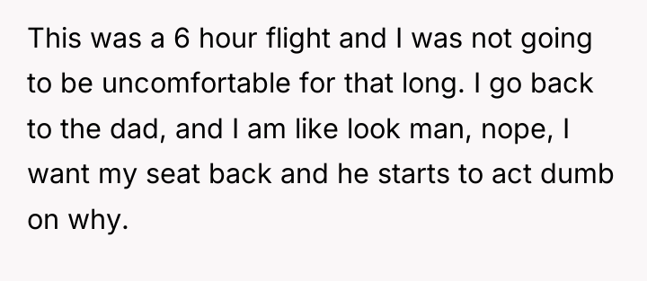 This was a 6 hour flight and I was not...