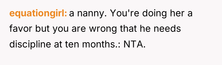 equationgirl a nanny. You're doing her a favor but you...