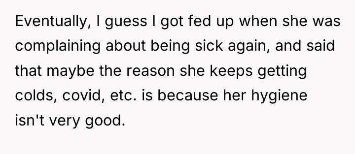 Eventually, I guess I got fed up when she was...