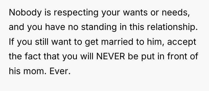 Nobody is respecting your wants or needs, and you have...
