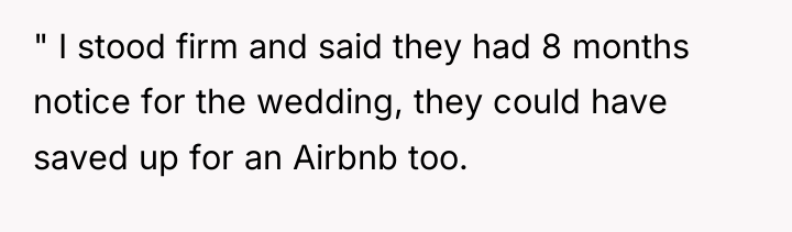 " I stood firm and said they had 8 months...