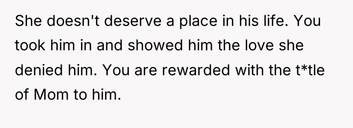She doesn't deserve a place in his life. You took...