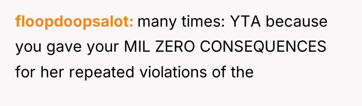 floopdoopsalot many times: YTA because you gave your MIL ZERO...