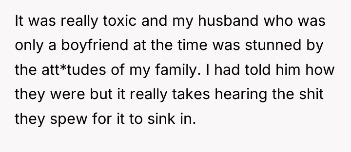 It was really toxic and my husband who was only...