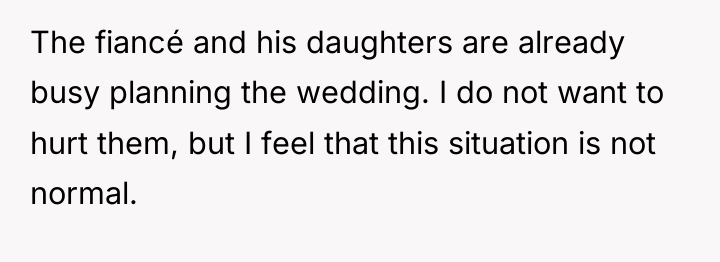 The fiancé and his daughters are already busy planning the...