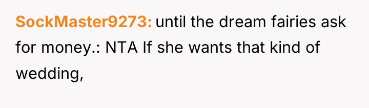 SockMaster9273 until the dream fairies ask for money.: NTA If...