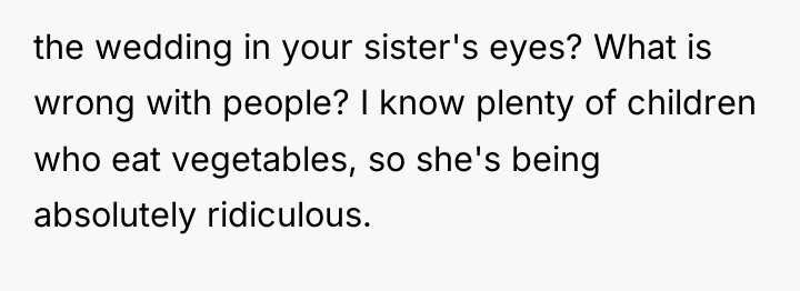 the wedding in your sister's eyes? What is wrong with...