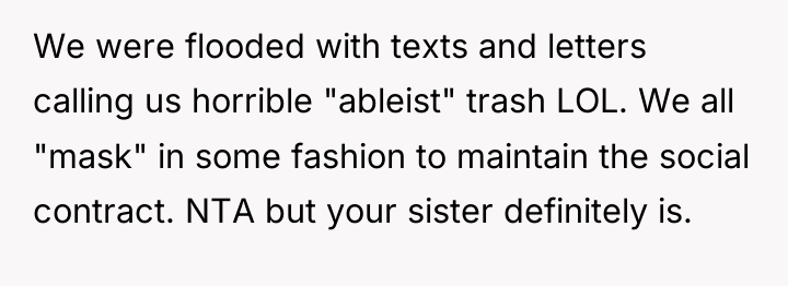 We were flooded with texts and letters calling us horrible...