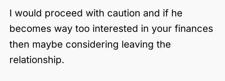 I would proceed with caution and if he becomes way...