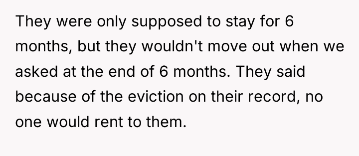 They were only supposed to stay for 6 months, but...