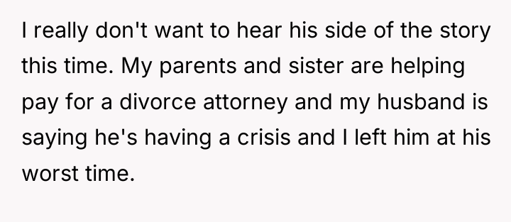 I really don't want to hear his side of the...