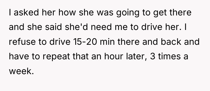 I asked her how she was going to get there...