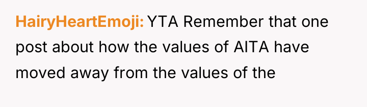 HairyHeartEmoji YTA Remember that one post about how the values...