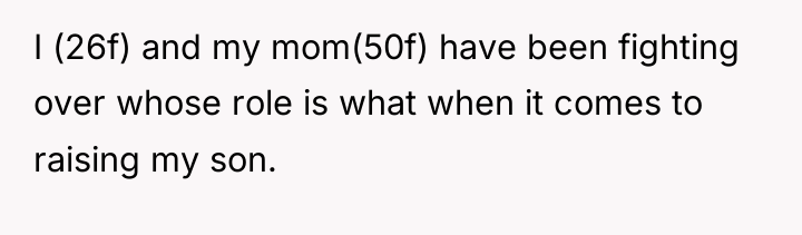 I (26f) and my mom(50f) have been fighting over whose...