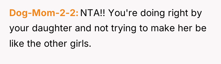 Dog-Mom-2-2 NTA!! You're doing right by your daughter and not...