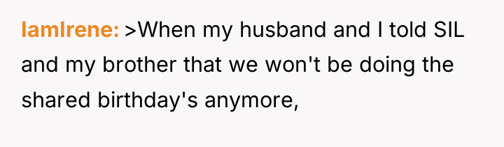 IamIrene >When my husband and I told SIL and my...