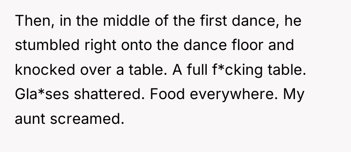 Then, in the middle of the first dance, he stumbled...