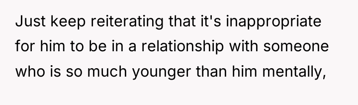 Just keep reiterating that it's inappropriate for him to be...