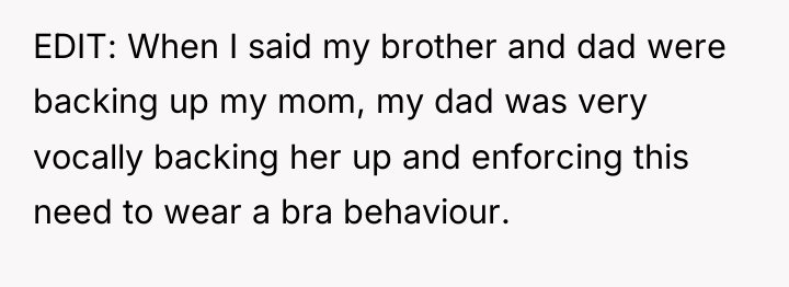 EDIT: When I said my brother and dad were backing...