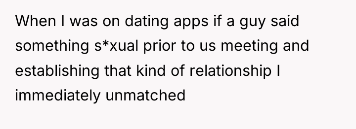 When I was on dating apps if a guy said...