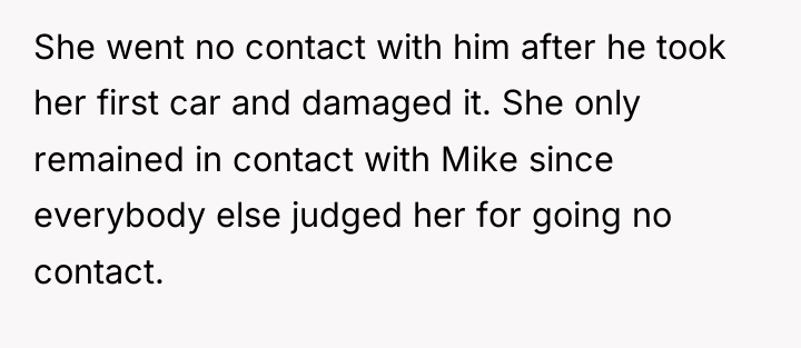 She went no contact with him after he took her...
