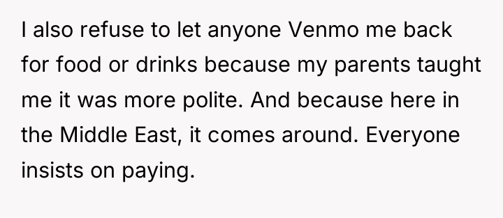I also refuse to let anyone Venmo me back for...