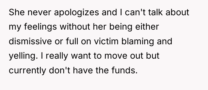 She never apologizes and I can't talk about my feelings...