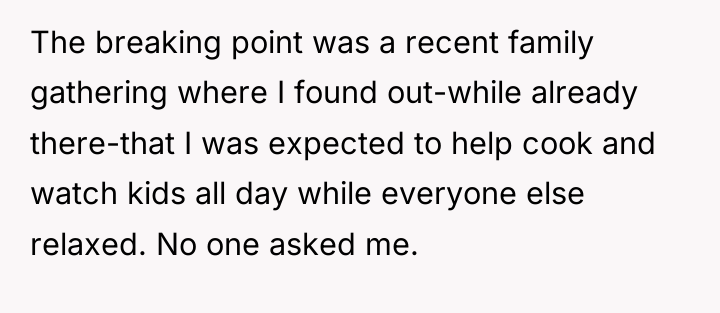 The breaking point was a recent family gathering where I...