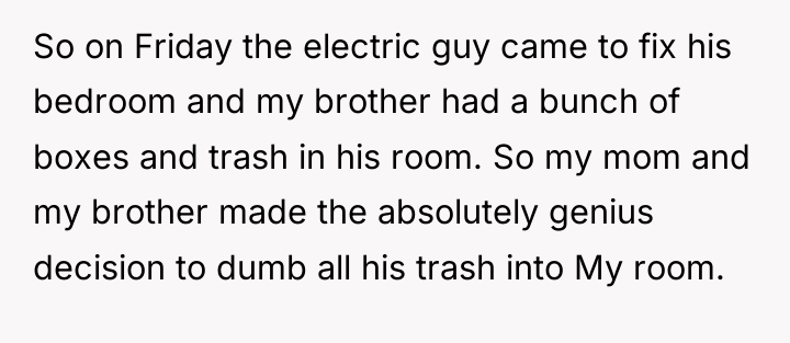 So on Friday the electric guy came to fix his...