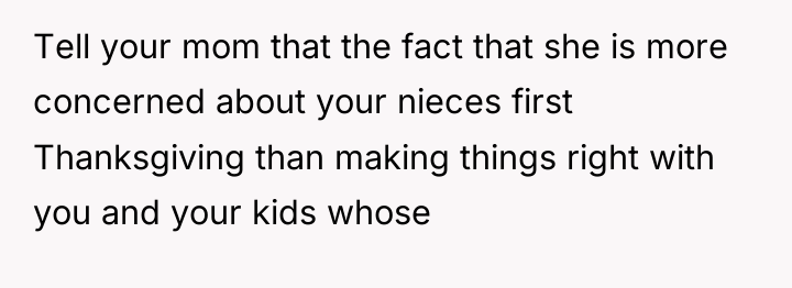 Tell your mom that the fact that she is more...