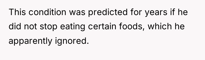 This condition was predicted for years if he did not...