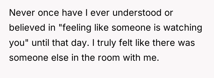 Never once have I ever understood or believed in "feeling...
