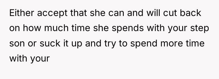 Either accept that she can and will cut back on...