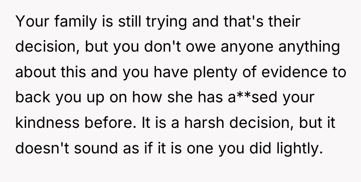 Your family is still trying and that's their decision, but...