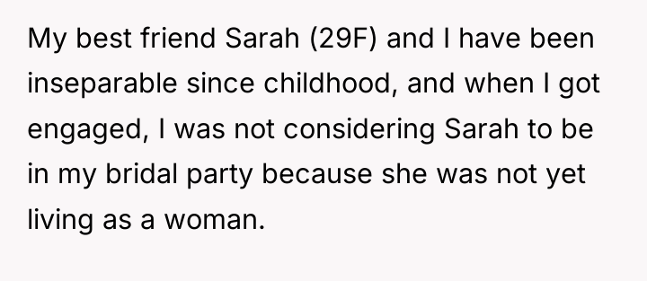 My best friend Sarah (29F) and I have been inseparable...